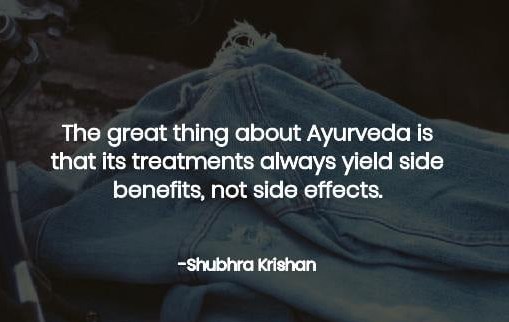 This is true!!!

Ayurveda is recognized as the world's oldest natural system of medicine.
Ayurveda is based on five elements: Space, Air, Fire, Water, and Earth.